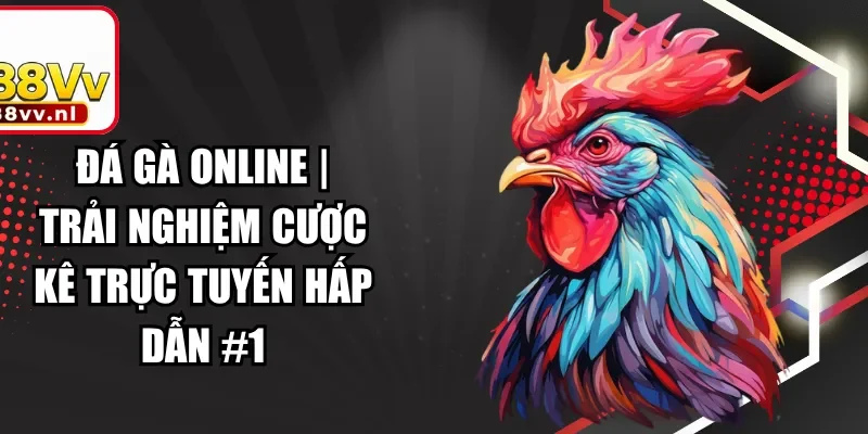 Đá Gà Online