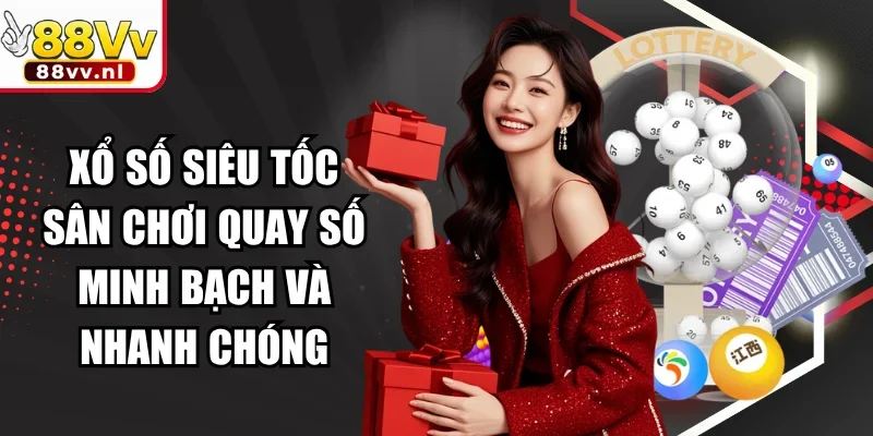 Xổ Số Siêu Tốc